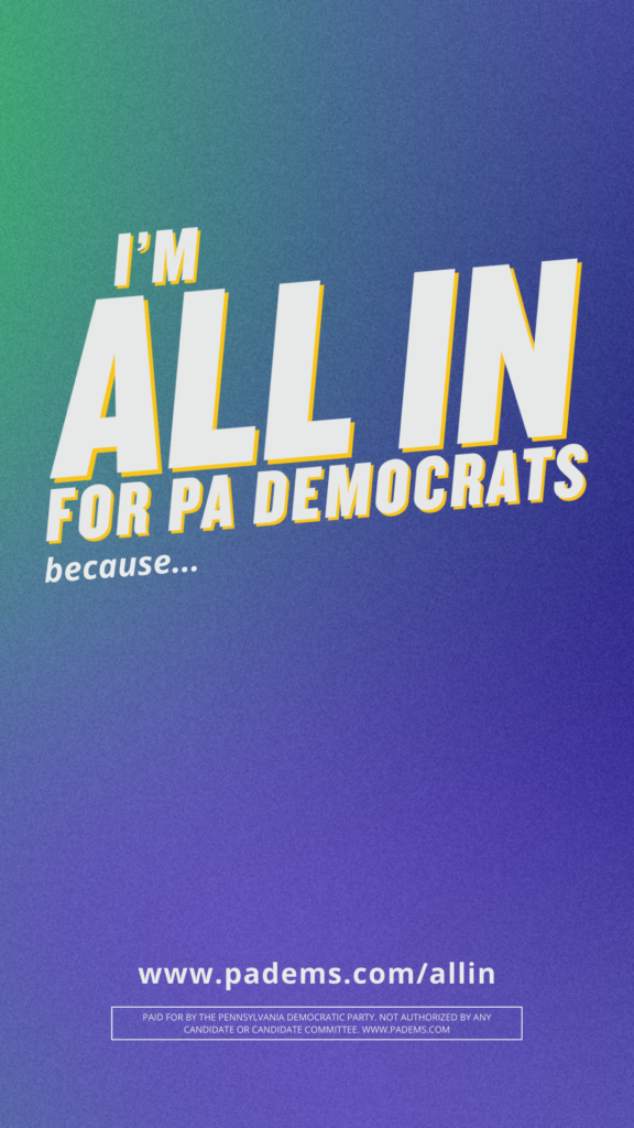 Portrait I'm All In for PA Democrats graphic in blues and greens
