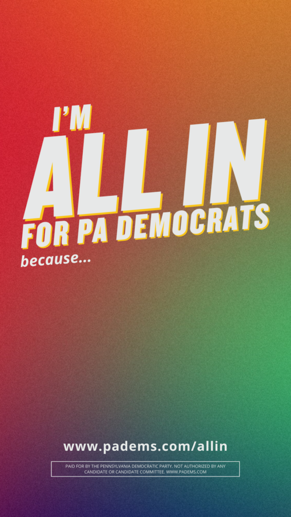 Portrait I'm All In for PA Democrats graphic in rainbow hues